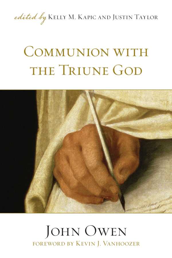 bw-communion-with-the-triune-god-foreword-by-kevin-j-vanhoozer-crossway-9781433519628
