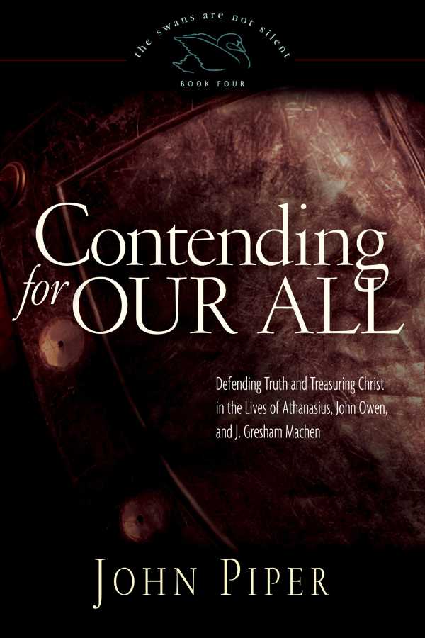 bw-contending-for-our-all-crossway-9781433517884