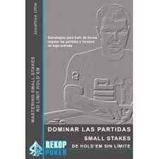 DOMINAR LAS PARTIDAS SMALL STAKES DE PLO