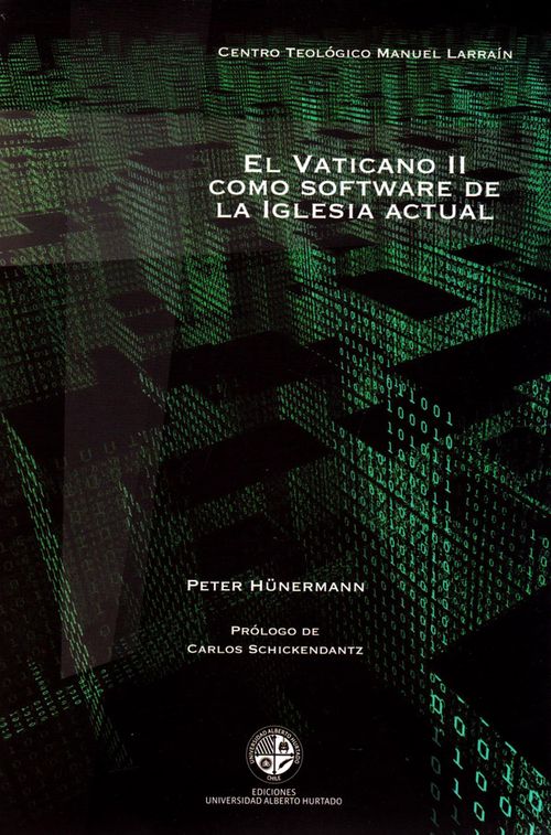 El Vaticano II como software de la iglesía actual