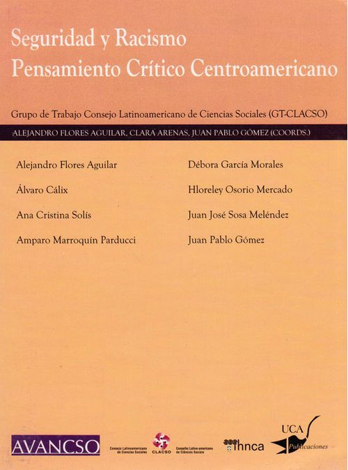 Seguridad y Racismo Pensamiento crítico centroamericano