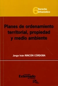 Planes de ordenamiento territorial propiedad y medio ambiente