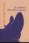 El cadaver del senor Garcia