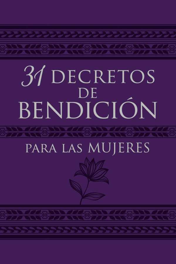 bw-31-decretos-de-bendicioacuten-para-las-mujeres-broadstreet-publishing-group-llc-9781424561667
