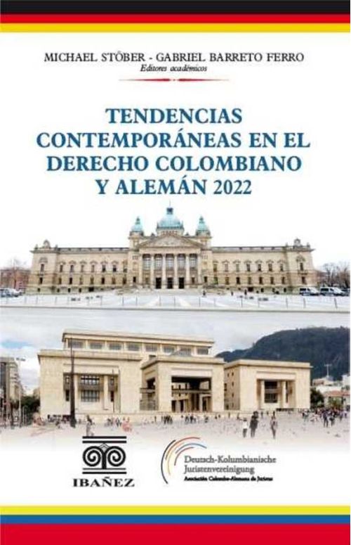 Tendencias contemporáneas en el derecho colombiano y alemán 2022