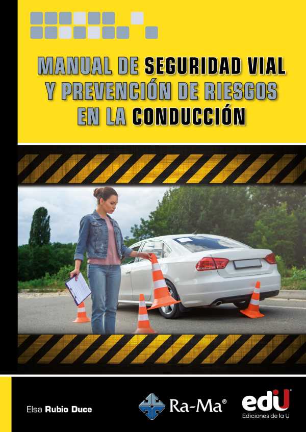 bw-manual-de-seguridad-vial-y-prevencioacuten-de-riesgos-en-la-conduccioacuten-ediciones-de-la-u-9789587929027