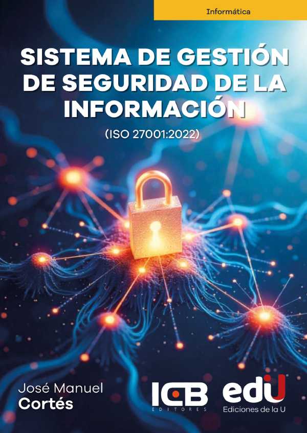 bw-sistemas-de-gestioacuten-de-seguridad-de-la-informacioacuten-ediciones-de-la-u-9789587929126