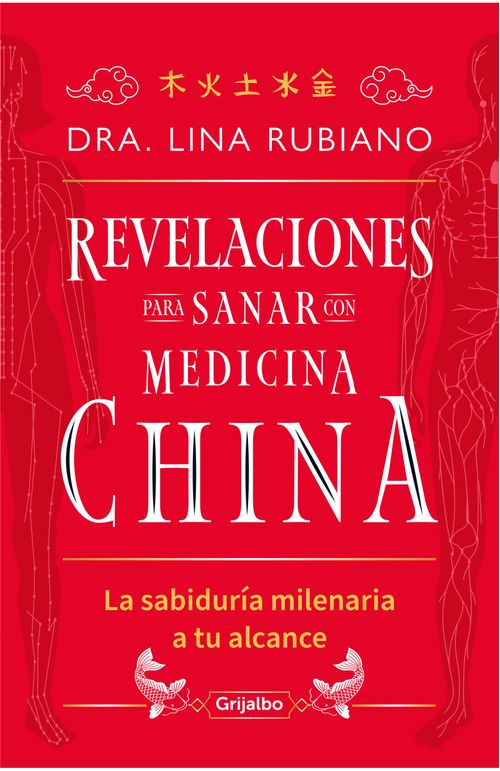 Revelaciones para sanar con Medicina China