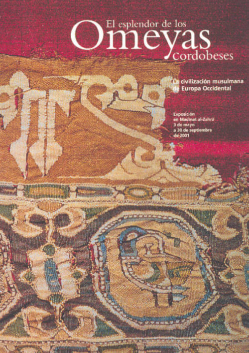 EL ESPLENDOR DE LOS OMEYAS CORDOBESES