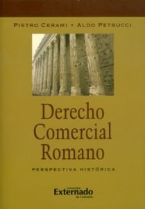 Derecho comercial romano Perspectiva histórica