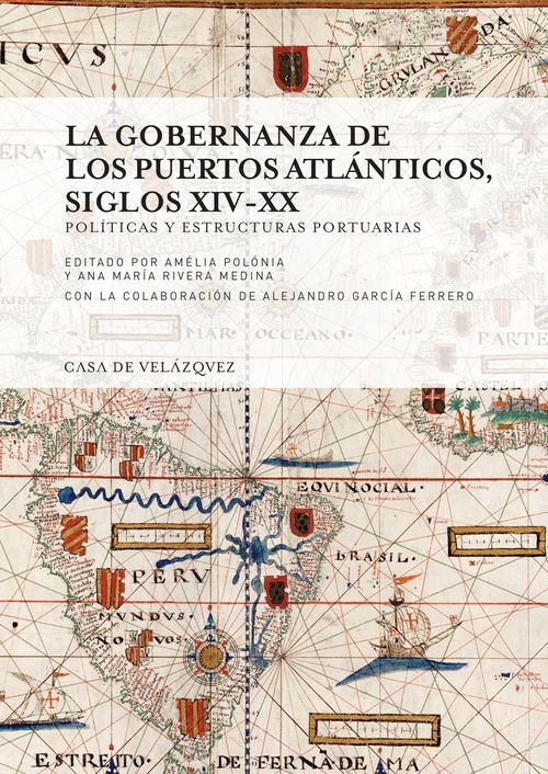 La gobernanza de los puertos atlanticos siglos XIV-XX