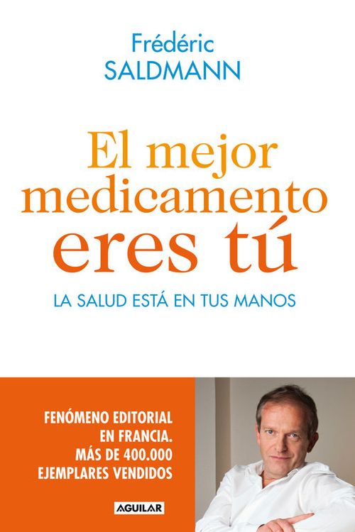 El mejor medicamento eres tu
