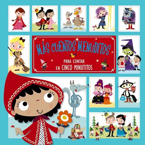 Mas cuentos menuditos para contar en cinco minutitos