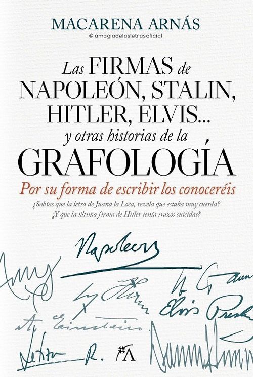 FIRMA DE NAPOLEON Y OTRAS HISTORIAS DE LA GRAFOLOGIALA