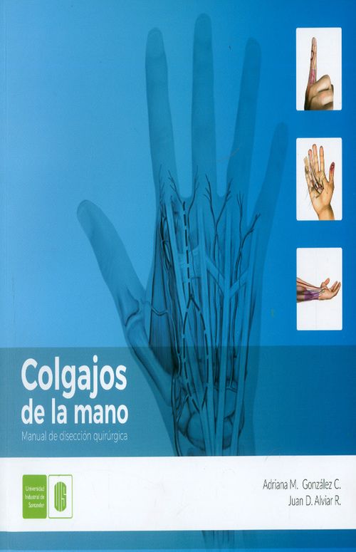 Colgajos de la mano Manual de disección quirúrgica