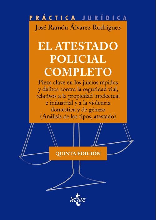 El atestado policial completo