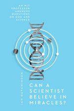 bw-can-a-scientist-believe-in-miracles-ivp-9780830873951