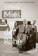 Ludwig Mies van der Rohe Una biografia critica Tapa Dura