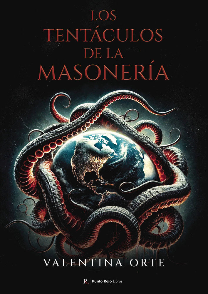 Los tentaculos de la Masoneria