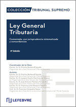Ley general tributaria comentada con jurisprudencia 9ª ed