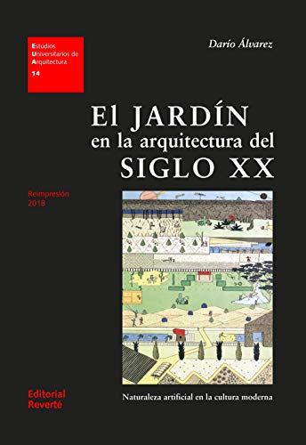 El Jardín En La Arquitectura Del Siglo XX