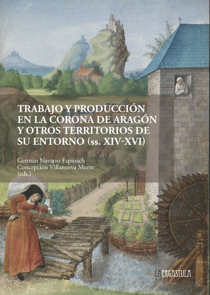 TRABAJO Y PRODUCCION CORONA DE ARAGON Y OTROS TERRITORIOS E