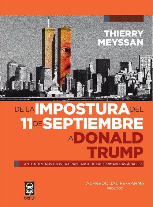 De la impostura del 11 de septiembre a Donald Trump