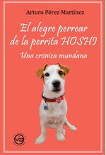 El alegre perrear de la perrita hoshi