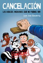 CANCELACION LOS DIBUJOS ANIMADOS QUE NO PUEDES VER