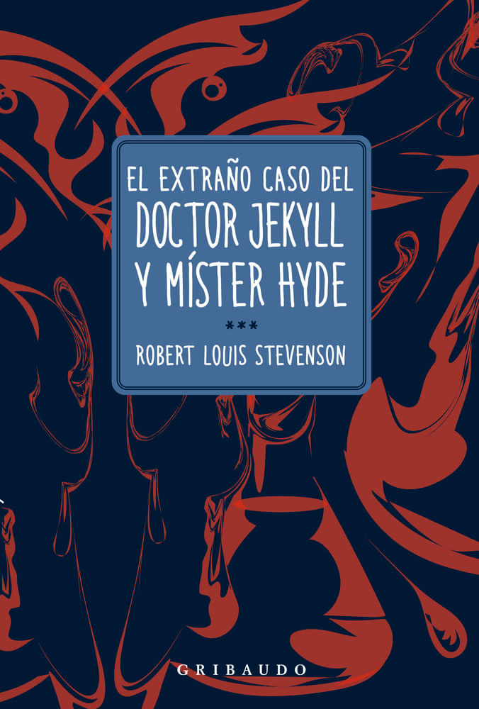 EL EXTRANO CASO DEL DOCTOR JEKYLL Y MISTER HYDE