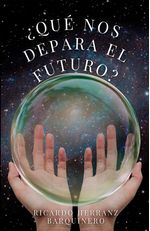 QUE NOS DEPARA EL FUTURO