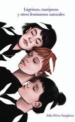 LAGRIMAS MARIPOSAS Y OTROS FENOMENOS NATURALES