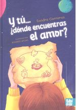 Y TU DONDE ENCUENTRAS EL AMOR