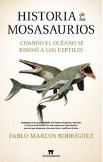 HISTORIA DE LOS MOSASAURIOS