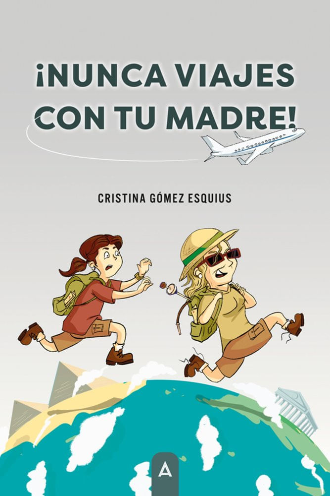 iNunca viajes con tu madre