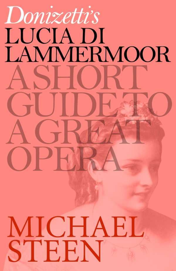 bw-donizettis-lucia-di-lammermoor-icon-books-9781848314658