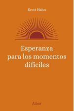 ESPERANZA PARA LOS MOMENTOS DIFICILES