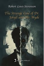THE STRANGE CASE OF DR JEKYLL AND MR HYDE