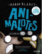 ANIMALOTES 19 Y 20 LA SERPIENTE Y LA BESTIA  UNA COSA MAS