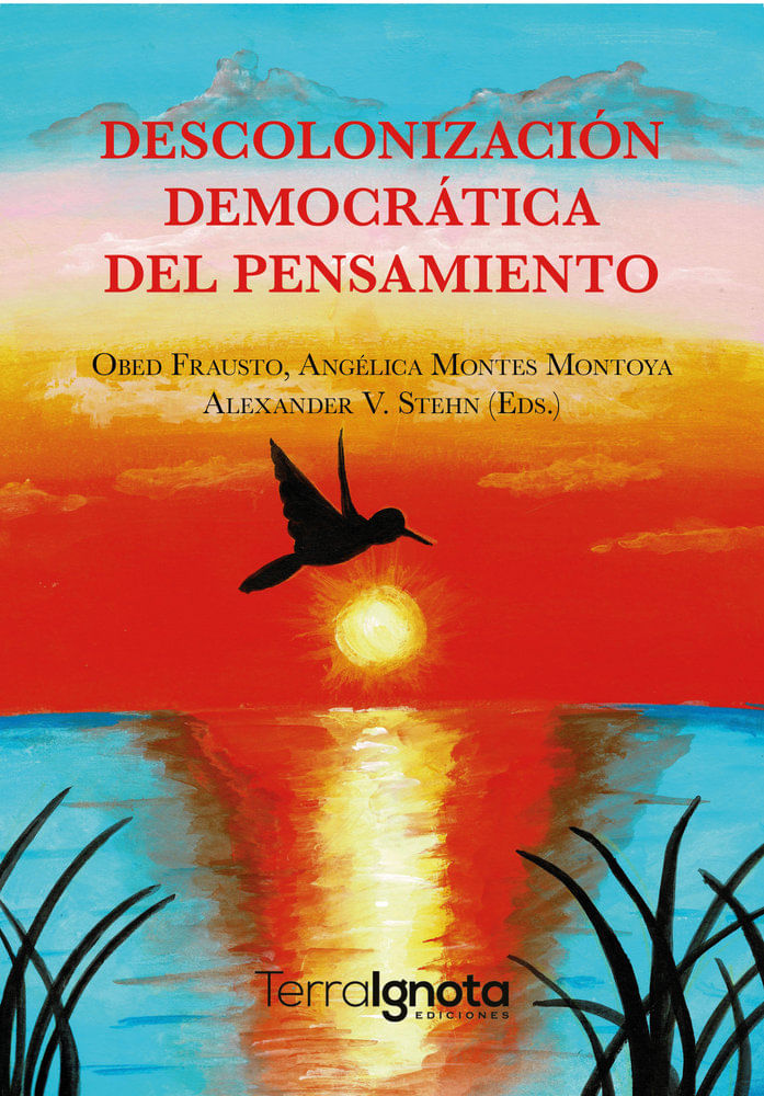 Descolonizacion Democratica del Pensamiento