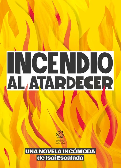 Incendio al atardecer