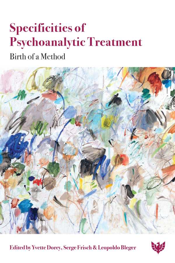 bw-specificities-of-psychoanalytic-treatment-karnac-books-9781800133815