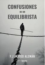 CONFUSIONES DE UN EQUILIBRISTA