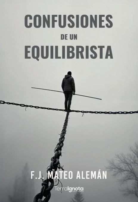 CONFUSIONES DE UN EQUILIBRISTA