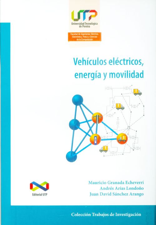 Vehículos eléctricos energía y movilidad