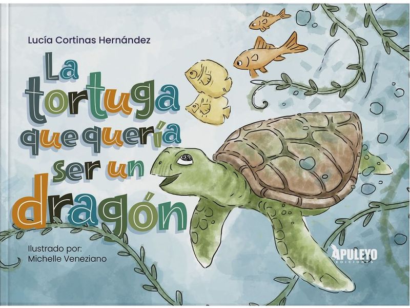 LA TORTUGA QUE QUERIA SER UN DRAGON
