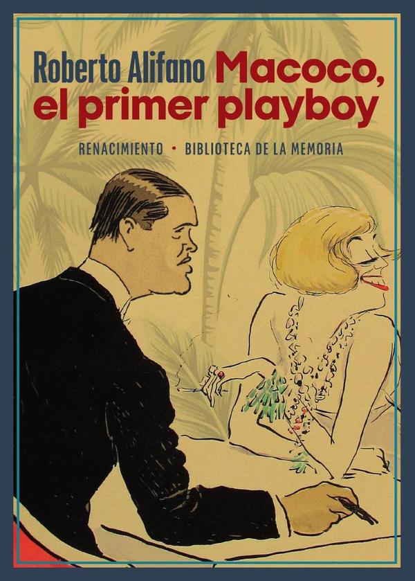 Macoco el primer playboy