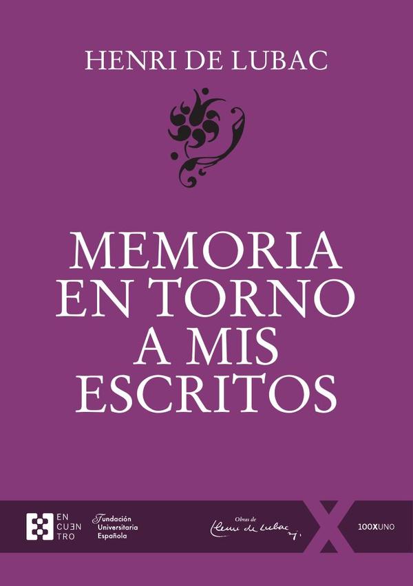 Memoria en torno a mis escritos