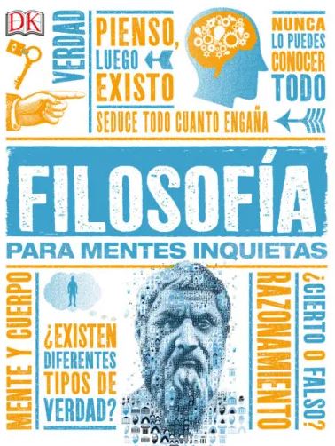 Filosofía para mentes inquietas
