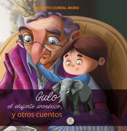 Gulo el elefante anorexico y otros cuentos